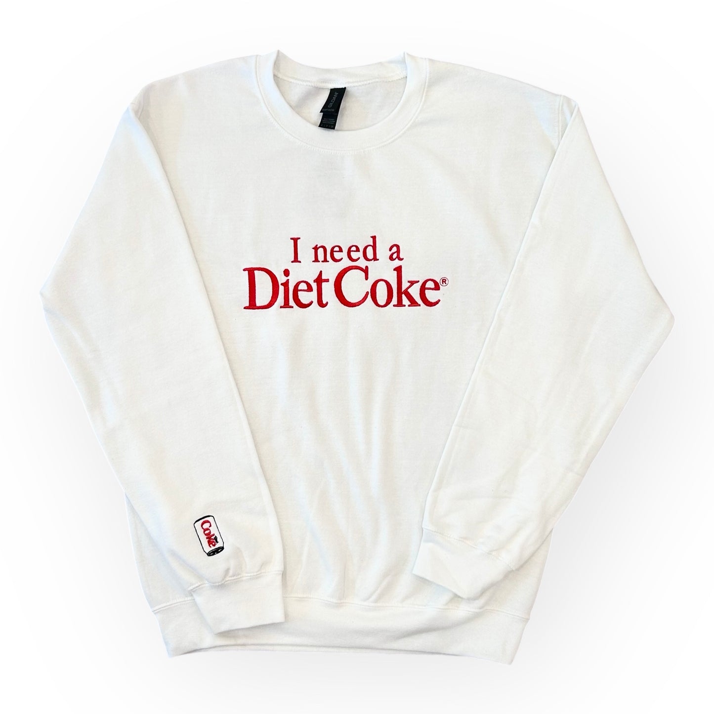 I Need a Diet Coke Sweatshirt