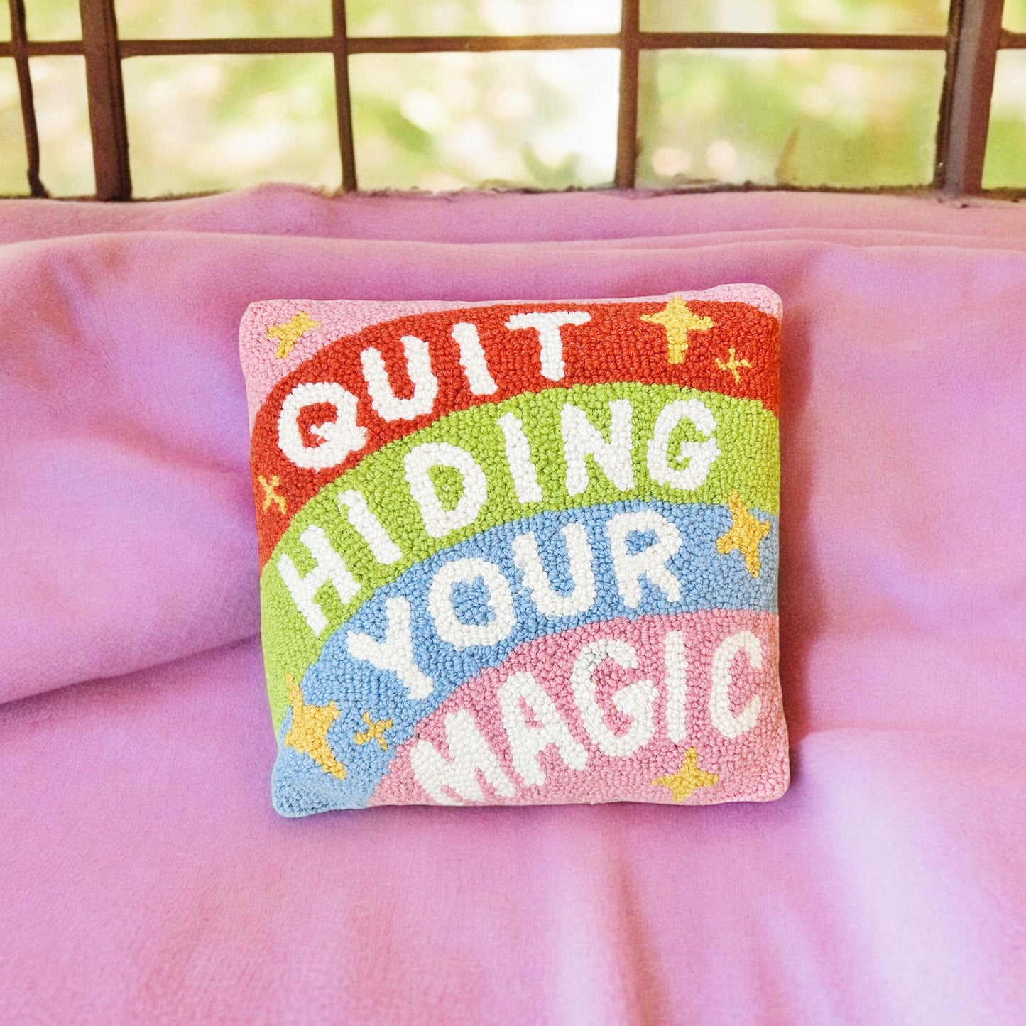 Quit Hiding Your Magic Hooked Pillow