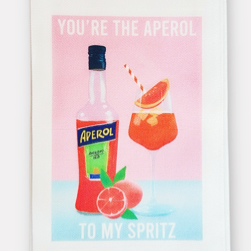 You're the Aperol to my Spritz Kitchen Towel