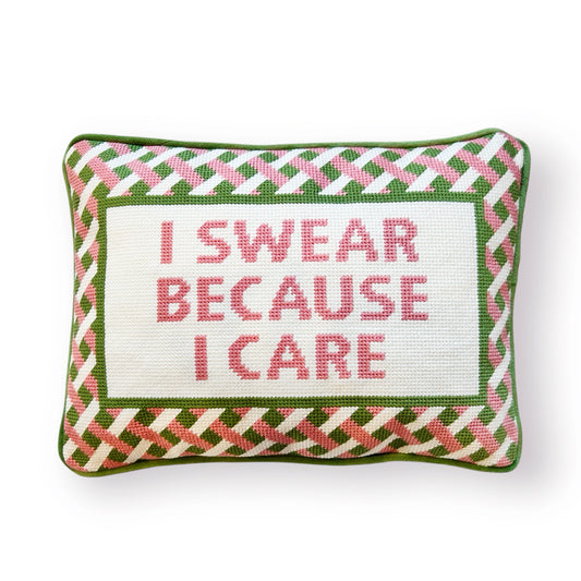 I Swear Because I Care Needlepoint Pillow