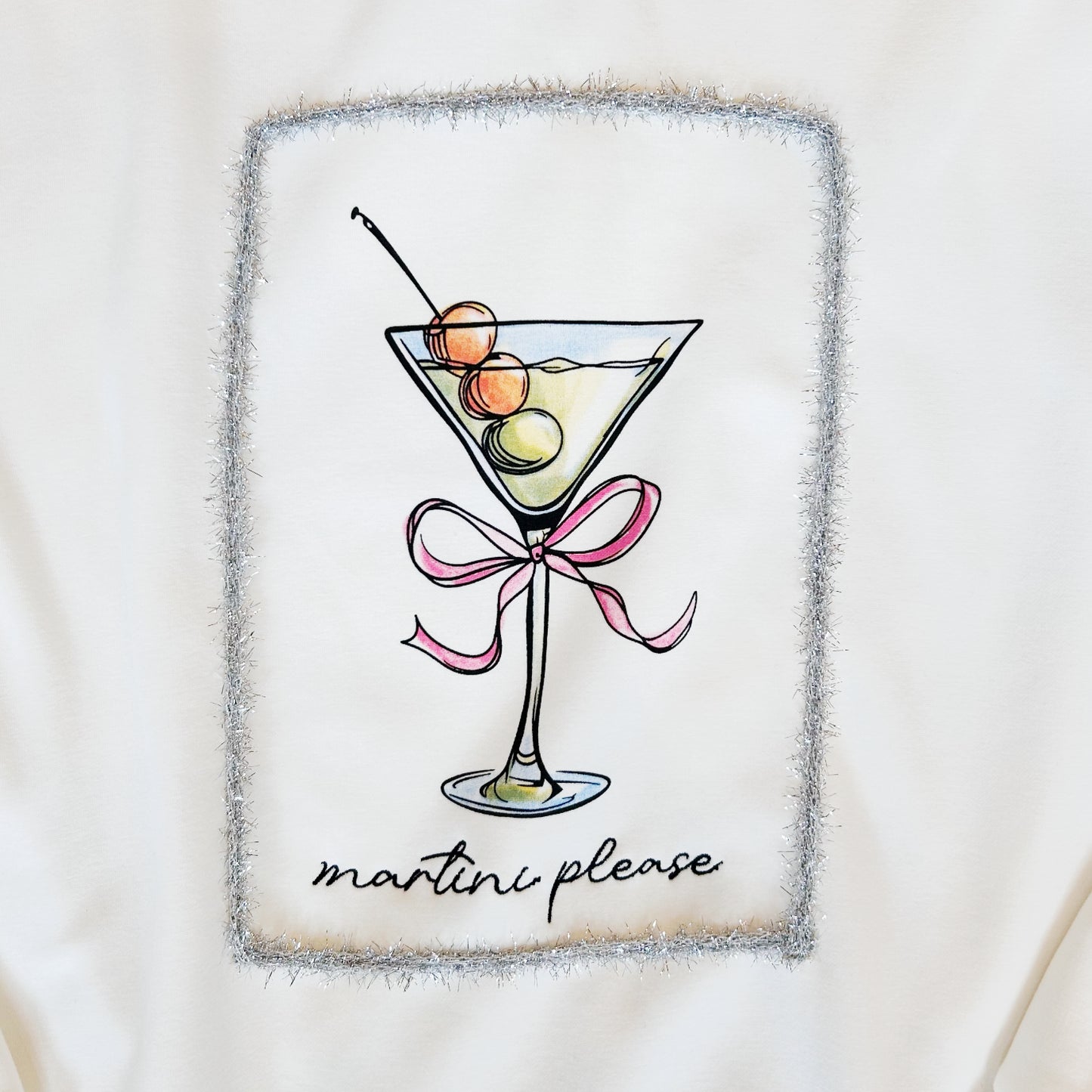 "Martini Please" Sweatshirt ~FINAL SALE~