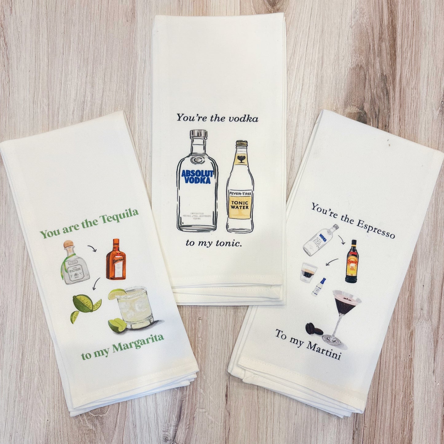 You're the Tequila to my Margarita Kitchen Towel