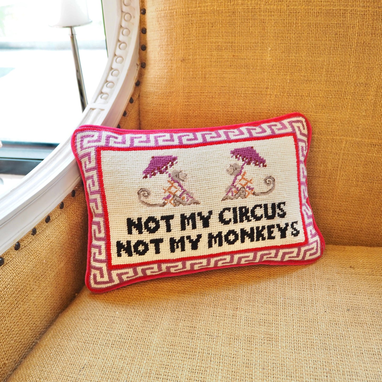 Not My Circus Not My Monkeys Hooked Pillow