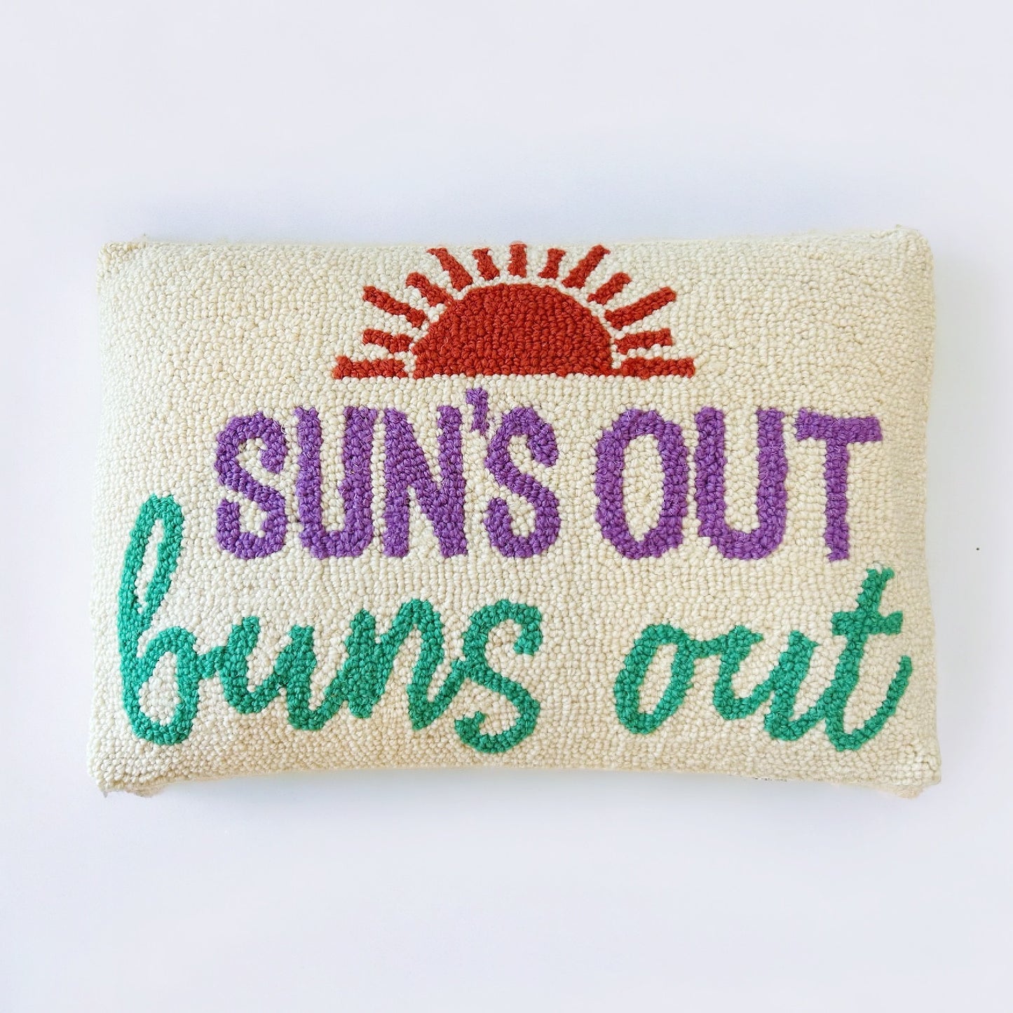 Sun's Out Buns Out Hooked Pillow
