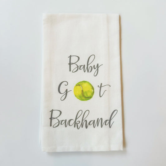 Baby Got Backhand" Kitchen Towel