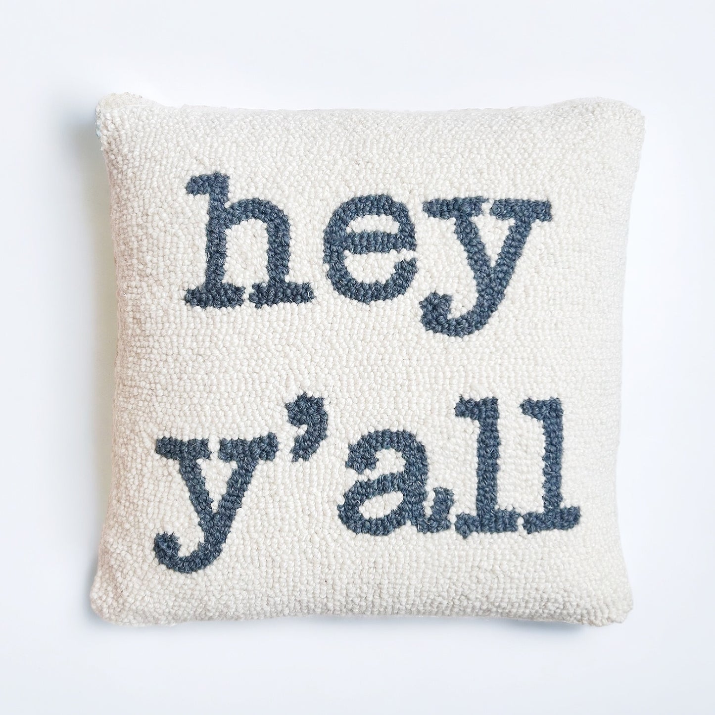 Hey Y'all Hooked Pillow