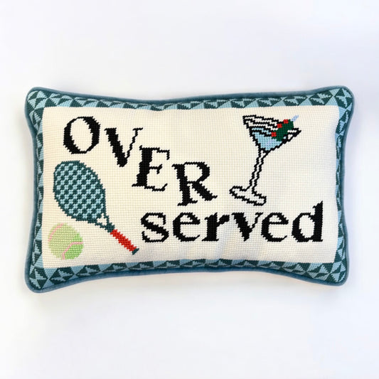 Over Served Needlepoint Pillow