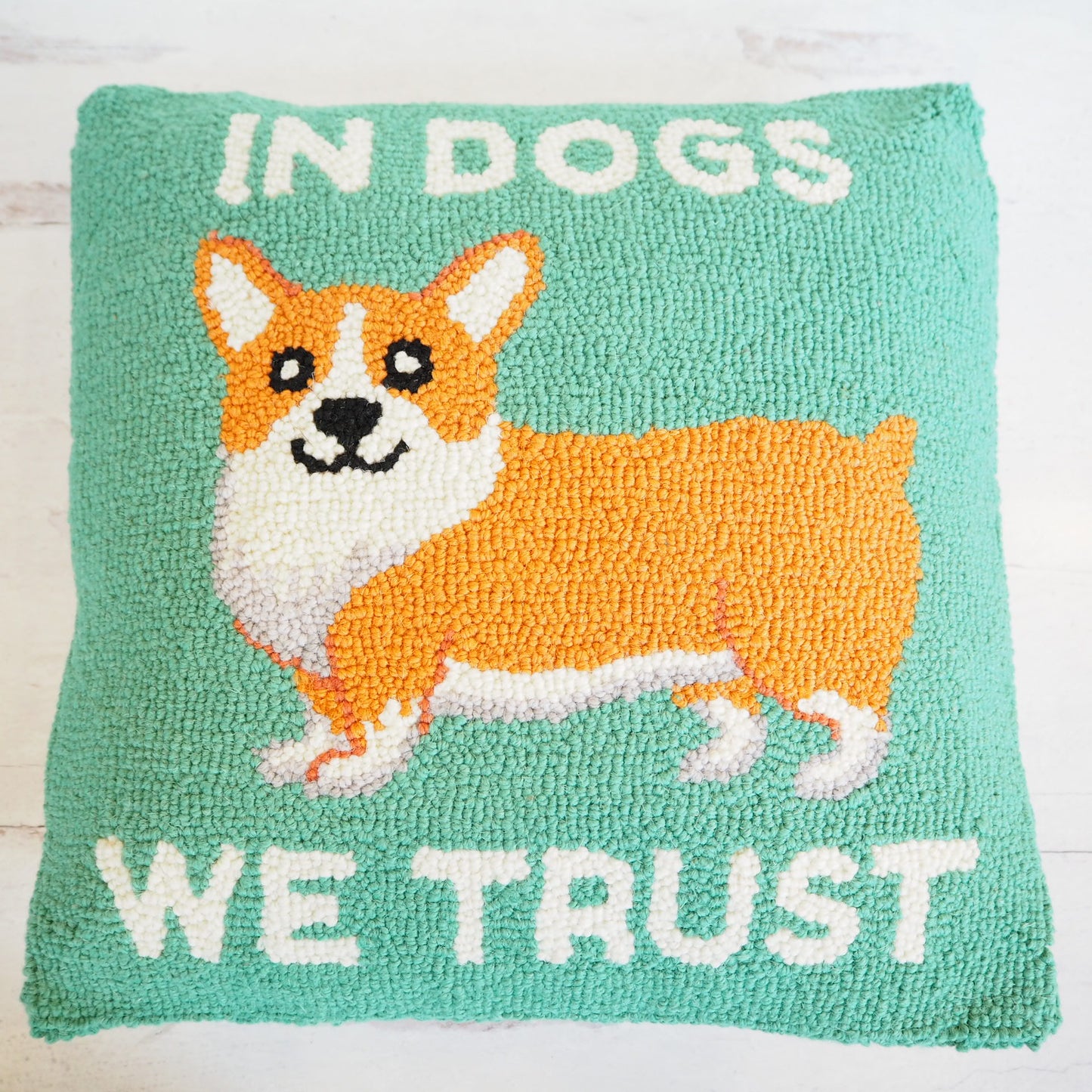 In Dogs we Trust Corgi Hooked Pillow