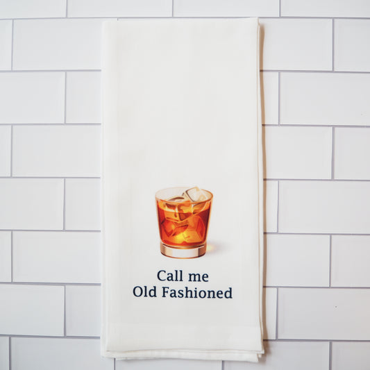 "Call me Old Fashioned" Kitchen Towel