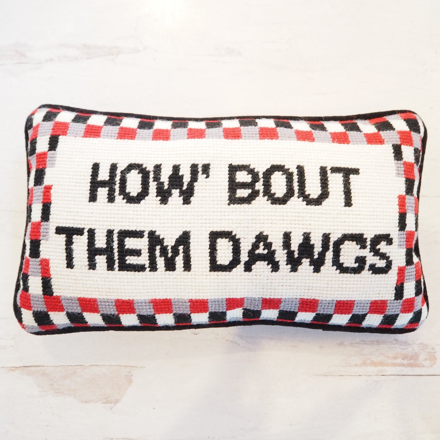 Girl Be Brave Needlepoint How Bout' Them Dawgs Pillow